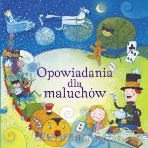 Opowiadania dla maluchów [KSĄŻKA]