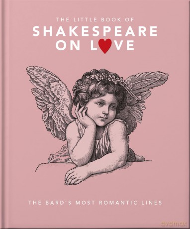 The Little Book of Shakespeare on Love - Orange Hippo! [KSIĄŻKA]