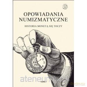 Opowiadania numizmatyczne [KSĄŻKA]