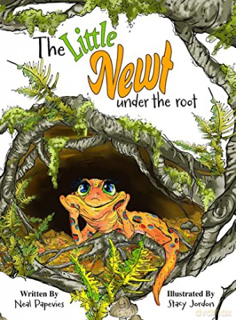 The Little Newt Under the Root - Neal Papevies [KSIĄŻKA]