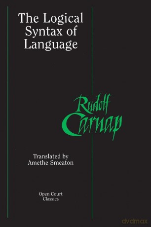 The Logical Syntax of Language (Open Court Classics) - Rudolf Carnap [KSIĄŻKA]