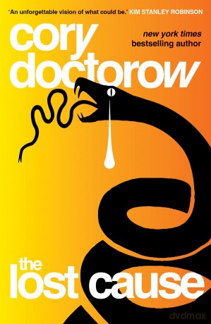 The Lost Cause - Cory Doctorow [KSIĄŻKA]