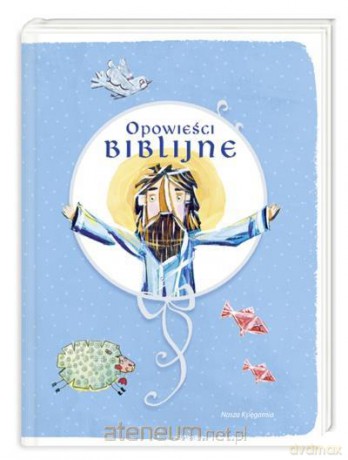 Opowieści biblijne [KSĄŻKA]
