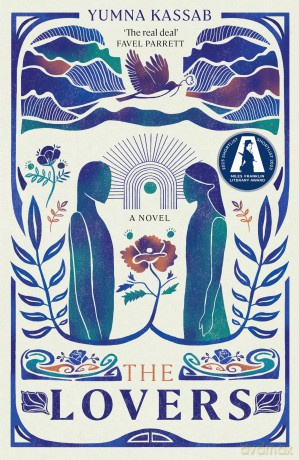 The Lovers: SHORTLISTED FOR THE MILES FRANKLIN LITERARY AWARD - Yumna Kassab [KSIĄŻKA]