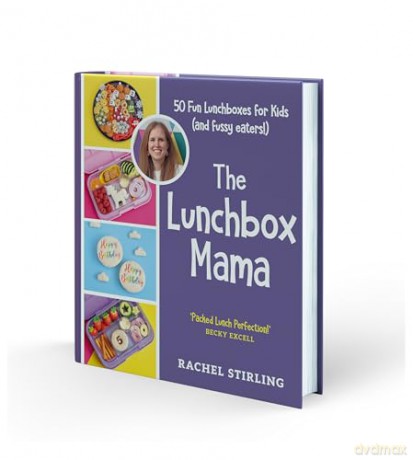 The Lunchbox Mama: 50 Fun Lunchboxes for Kids (and fussy eaters!) - Rachel Stirling [KSIĄŻKA]