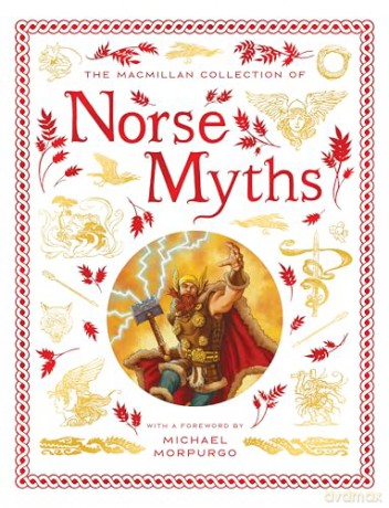 The Macmillan Collection of Norse Myths - Macmillan Children's Books [KSIĄŻKA]