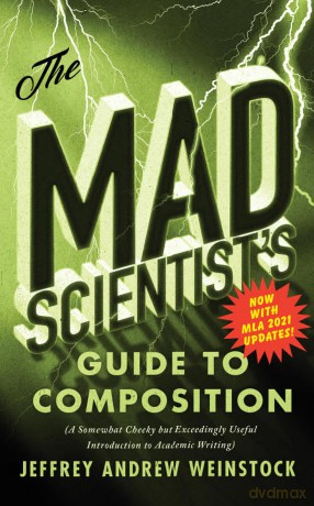 The Mad Scientist's Guide to Composition - MLA 2021 Update - Jeffrey Andrew Weinstock (author) [KSIĄŻKA]