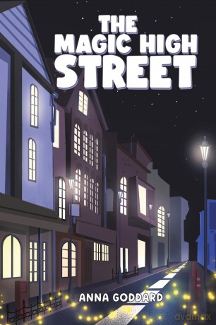 The Magic High Street - Anna Goddard [KSIĄŻKA]