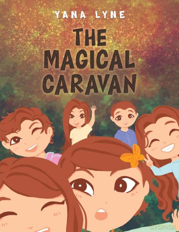 The Magical Caravan - Yana Lyne [KSIĄŻKA]