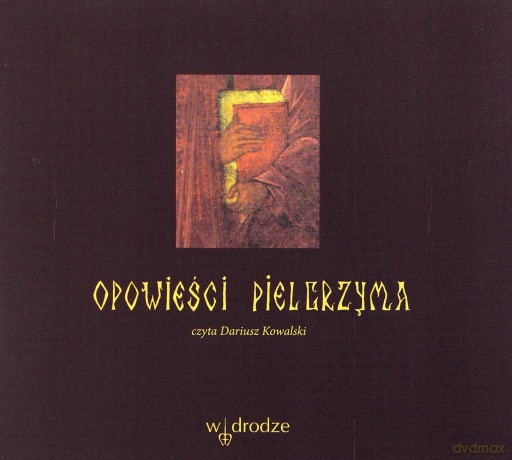 Opowieści pielgrzyma (Płyta MP3) [AUDIOBOOK]