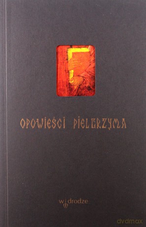 Opowieści pielgrzyma [KSĄŻKA]