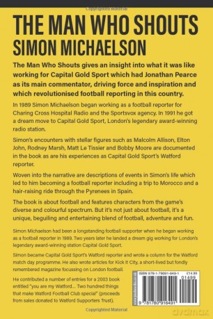 The Man Who Shouts - Life as a football reporter - Mr Simon Michaelson [KSIĄŻKA]