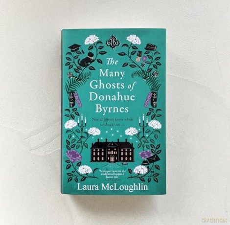 The Many Ghosts of Donahue Byrnes - Laura McLoughlin [KSIĄŻKA]