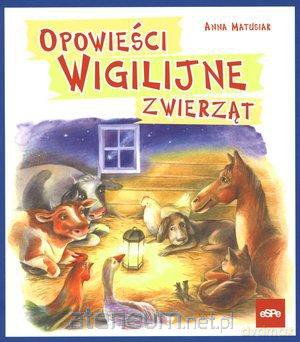 Opowieści wigilijne zwierząt [KSĄŻKA]