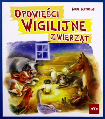 Opowieści wigilijne zwierząt [KSĄŻKA]