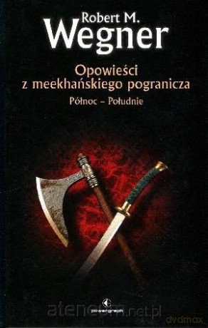 Opowieści z meekhańskiego pogranicza Płn-Płd [KSĄŻKA]