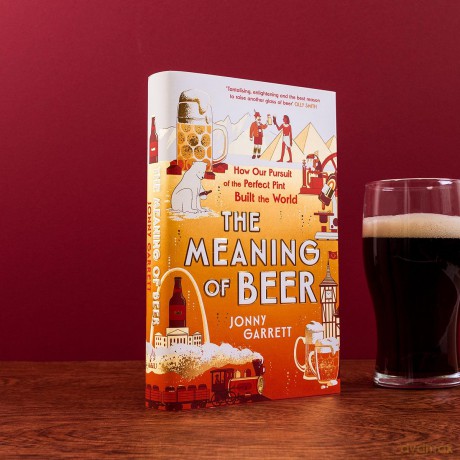 The Meaning of Beer: The Surprising Story of how Beer Made Us - Jonny Garrett [KSIĄŻKA]