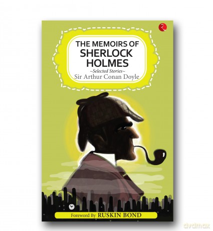 The Memoirs of Sherlock Holmes and Selected Stories - Sir Arthur Conan Doyle [KSIĄŻKA]