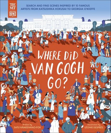 The Met Where Did Van Gogh Go (DK The Met) [KSIĄŻKA]