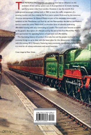 The Metropolitan Line: London's First Underground Railway - Clive Foxell [KSIĄŻKA]
