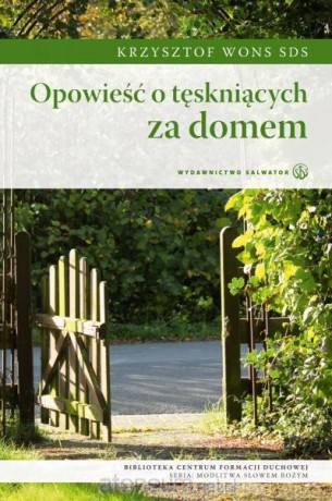 Opowieść o tęskniących za domem [KSĄŻKA]