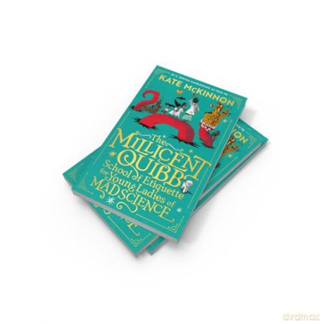 The Millicent Quibb School of Etiquette for Young Ladies of Mad Science: The #1 New York Times Bestseller - Kate McKinnon [KSIĄŻKA]
