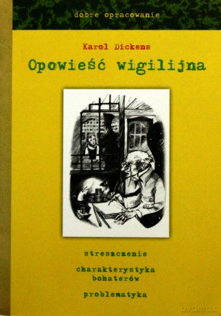 Opowieść wigilijna dobre opracowanie [KSĄŻKA]