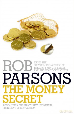 The Money Secret - Rob Parsons [KSIĄŻKA]