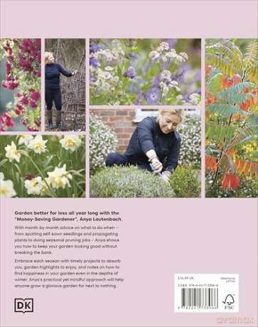 The Money-Saving Garden Year: The perfect Christmas gift for the gardener in your life - Anya Lautenbach [KSIĄŻKA]