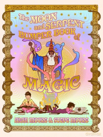 The Moon and Serpent Bumper Book of Magic - Alan Moore [KSIĄŻKA]