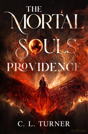 The Mortal Souls: Providence - C. L. Turner [KSIĄŻKA]