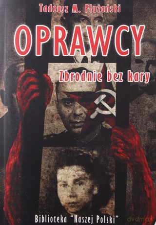 Oprawcy. Zbrodnie bez kary [KSĄŻKA]