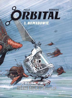 Orbital. Tom 3. Nomadowie [KSĄŻKA]