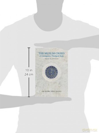 The Muslim Creed: A Contemporary Theological Study - Amjad M. Hussain [KSIĄŻKA]