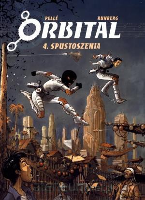 Orbital. Tom 4. Spustoszenia [KSĄŻKA]
