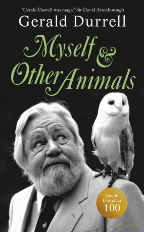 The Myself and Other Animals - Gerald Durrell [KSIĄŻKA]