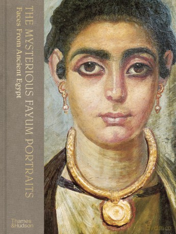 The Mysterious Fayum Portraits: Faces from Ancient Egypt - Euphrosyne Doxiadis [KSIĄŻKA]