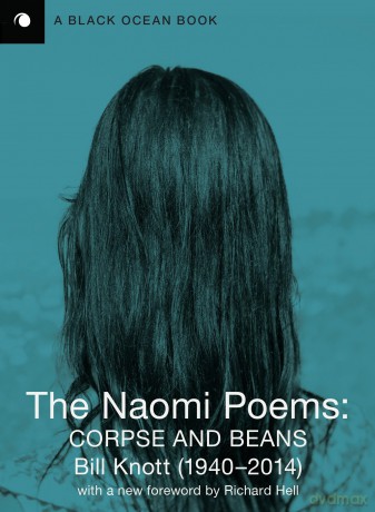 The Naomi Poems: Corpse and Beans - Bill Knott [KSIĄŻKA]