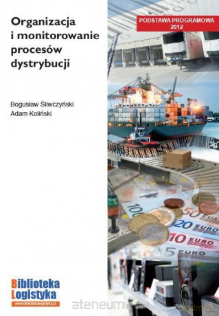 Organizacja i monitorowanie procesów dystryb. ILIM [KSĄŻKA]