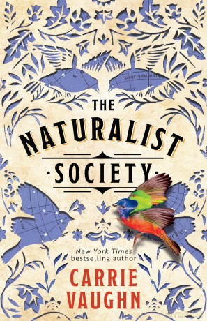 The Naturalist Society: 1 - Carrie Vaughn [KSIĄŻKA]