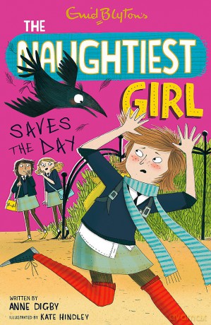 The Naughtiest Girl: Naughtiest Girl Saves The Day: Book 7 - Anne Digby [KSIĄŻKA]