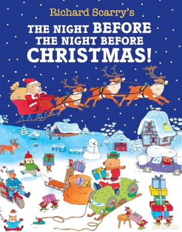 The Night Before The Night Before Christmas: An illustrated festive classic from the world of Richard Scarry! - Richard Scarry [KSIĄŻKA]