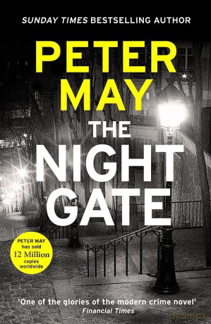 The Night Gate: the Razor-Sharp investigation starring Enzo MacLeod (The Enzo Files) - Peter May [KSIĄŻKA]