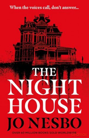 The Night House: A spine-chilling coming-of-age horror story from the #1 Sunday Times bestseller - Jo Nesbo [KSIĄŻKA]