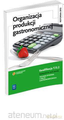 Organizacja produkcji gastronomicznej WSIP [KSĄŻKA]