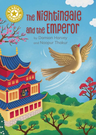 The Nightingale and the Emperor: Independent Reading Gold 9 (Reading Champion) - Damian Harvey [KSIĄŻKA]