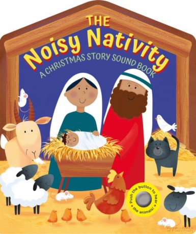 The Noisy Nativity: A Christmas story sound book. - Suzy Senior [KSIĄŻKA]