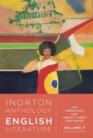 The Norton Anthology of English Literature: The Twentieth and Twenty-First Centuries - Stephen Greenblatt [KSIĄŻKA]