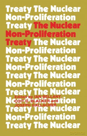 The Nuclear Non-proliferation Treaty - Ian Bellany [KSIĄŻKA]