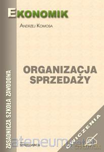 Organizacja Sprzedaży ćw w.2009 [KSĄŻKA]